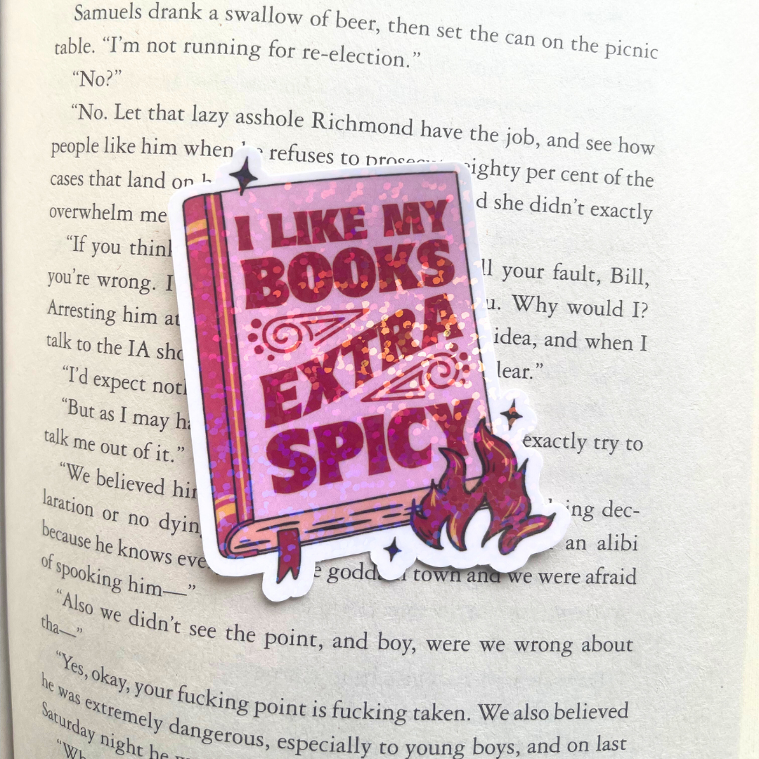 I Like My Books Extra Spicy - Sticker