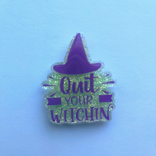 Quit Your Witchin' - Badge Reel