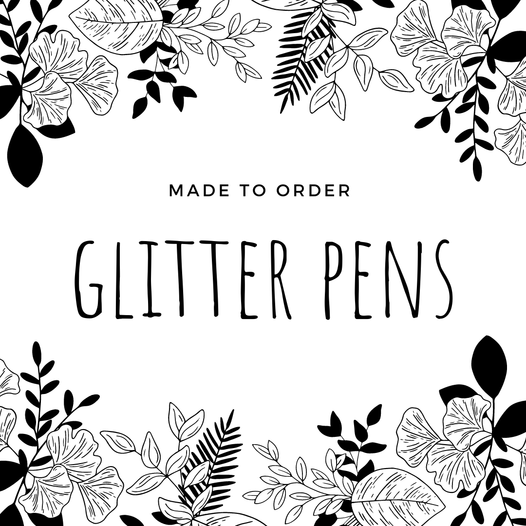 Custom Glitter Pens - Epoxyed Pens - Made to Order