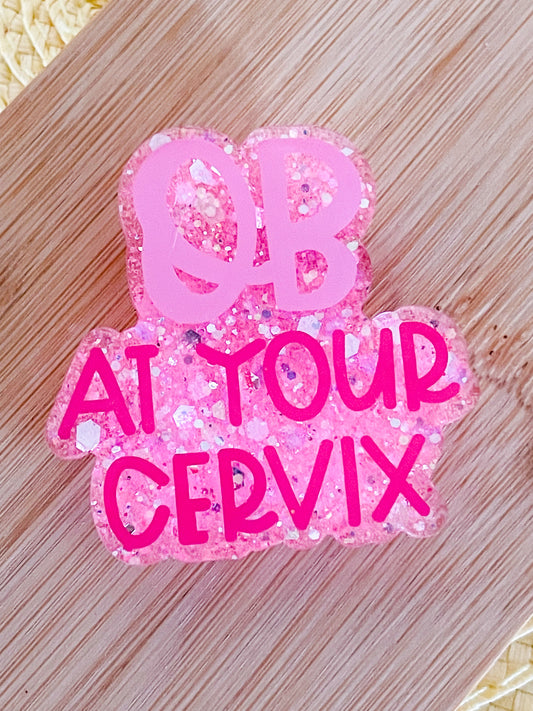 OB At Your Cervix - Badge Reel