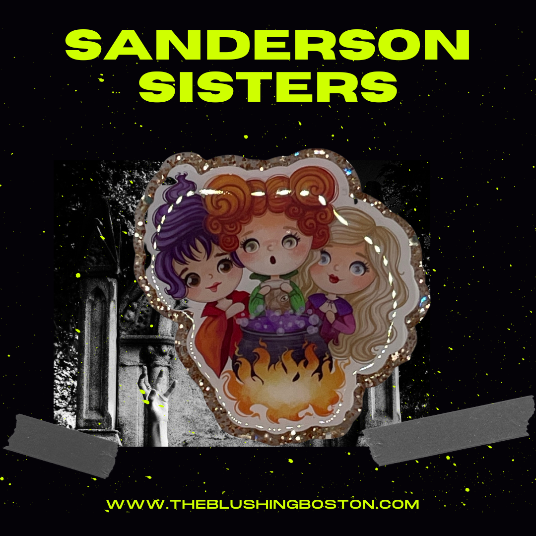 Sanderson Sisters - Hocus Pocus - Badge Reel