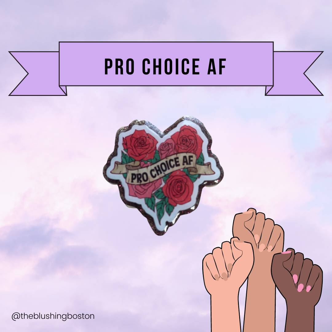 Pro Choice AF - Badge Reel